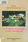 Di tích Nguyễn Sinh Sắc giá trị văn hóa truyền thống tiêu biểu tỉnh Đồng Tháp