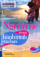 Người mẹ trong hành trình của bạn
