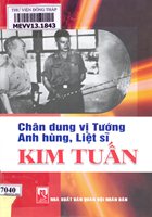 Chân dung vị Tướng Anh hùng, Liệt sĩ Kim Tuấn