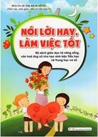 Nói lời hay, làm việc tốt