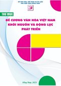 Đề cương văn hóa Việt Nam khởi nguồn và động lực phát triển