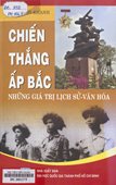 Chiến thắng Ấp Bắc những giá trị lịch sử - văn hóa