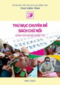 Thư mục chuyên đề sách chữ nổi dành cho người khiếm thị