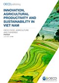 INNOVATION,  AGRICULTURAL  PRODUCTIVITY AND  SUSTAINABILITY IN  VIET NAM